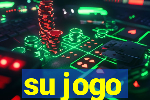 su jogo